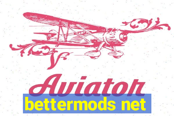 bettermods net